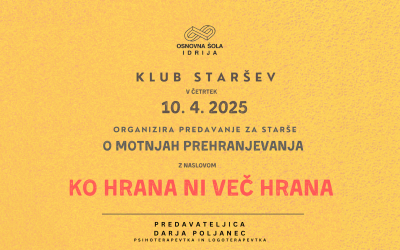 Predavanje za starše – Ko hrana ni več hrana